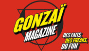 GONZA&Atilde;� MAGAZINE ::: Des faits, des freaks, du fun