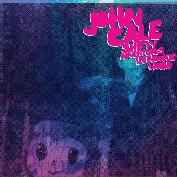 John-Cale-Shifty-Adventures-In-Nookie-Wood-608x608