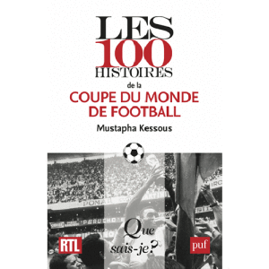 les-100-histoires-de-la-coupe-du-monde-de-football-tea-9782130633051_0