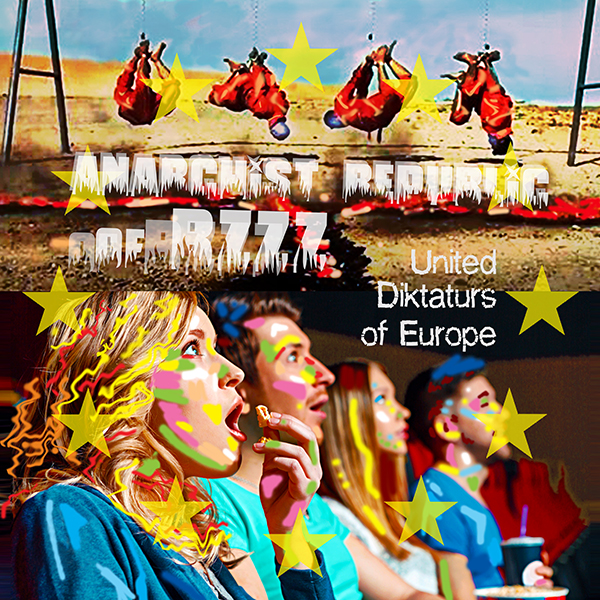 Anarchist_Republic_Of_Bzzz_Cover_United_Diktaturs_of_Europe_Discogs